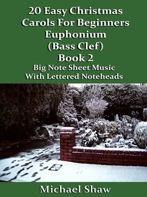 cover image of 20 Easy Christmas Carols For Beginners Euphonium Book 2 Bass Clef Edition